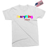 everything i need Exclusive T-shirt