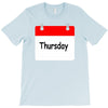 title of day of the week sunday thursday day of the week T-Shirt