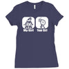 my girl your girl funny Ladies Fitted T-Shirt