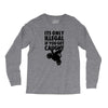 it's only illegal if you get caught Long Sleeve Shirts