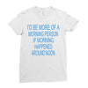 morning person Ladies Fitted T-Shirt