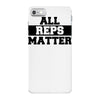 all reps matter iPhone 7 Case