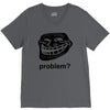 problem trollface troll face slogan internet meme t shirt2 V-Neck Tee