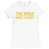 the wolf of wall str Ladies Fitted T-Shirt