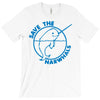 save the narwhales T-Shirt