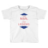 the man   the legend funny Toddler T-shirt