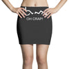 oh crap funny Mini Skirts