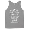 world's greatest farter i mean father Tank Top