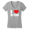 i love my penis  lustig macho funny party Women's V-Neck T-Shirt