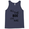 all the boo love me Tank Top