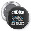 I Have No Cruise Control Pin-back button