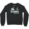 zombies hate fast food Crewneck Sweatshirt