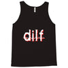 dilf Tank Top