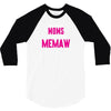 Only The Best Moms Get Promoted To Memaw 3/4 Sleeve Shirt