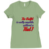 no outfit. Ladies Fitted T-Shirt