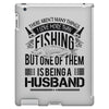 There Aren't  Many Things I Love More Than Fishing iPad 3 and 4 Case