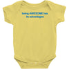 being awesome Baby Bodysuit