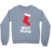 well hung Crewneck Sweatshirt