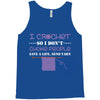 i crochet so i don't choke people save a life, send yarn Tank Top