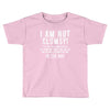i'm not clumsy it's just the floor Toddler T-shirt