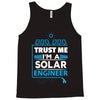 I Am An Engineer... Tank Top