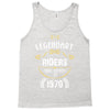 legendary riders are born in 1970 Tank Top