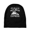 all aboard hot mess express train Baby Beanies