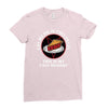 last dessert Ladies Fitted T-Shirt
