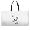 all the boo love me Weekender Totes