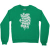 why so serious Crewneck Sweatshirt