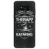 I Don't Need Therapy Just to Go Kayaking Samsung Galaxy S8