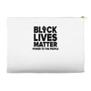 black lives matter! Accessory Pouches
