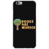 books are murder iPhone 6/6s Case