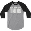 real men make twins 3/4 Sleeve Shirt