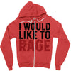 I WOULD LIKE TO RAGE Zipper Hoodie