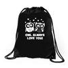 owl always love you Drawstring Bags