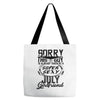 This Guy Is Taken By A Super Sexy July Girlfriend Tote Bags