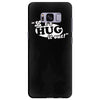 let's hug it out! Samsung Galaxy S8 Plus