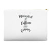 motivated by caffeine and canines Accessory Pouches