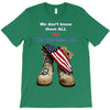 We Owe Them All T-Shirt