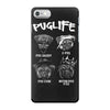 pug life iPhone 7 Case