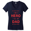 i have a hero i call him dad 3 Women's V-Neck T-Shirt
