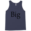 big (2) Tank Top