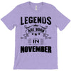 Legends Are Born In November T-Shirt