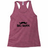 big man little man Racerback Tank
