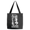 i must break you Tote Bags