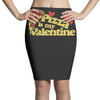 pizza is my valentine 2 Pencil Skirts