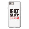 EAT SLEEP FORTNITE iPhone 8
