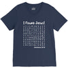 i Found Jesus V-Neck Tee