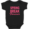 spring break forever Baby Bodysuit